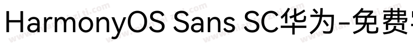 HarmonyOS Sans SC华为字体转换